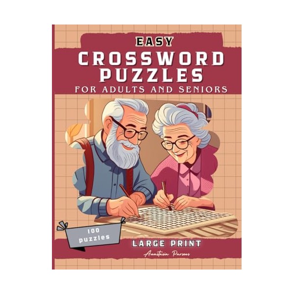 Large Print Easy Crossword Puzzles for Adults and Seniors: 100