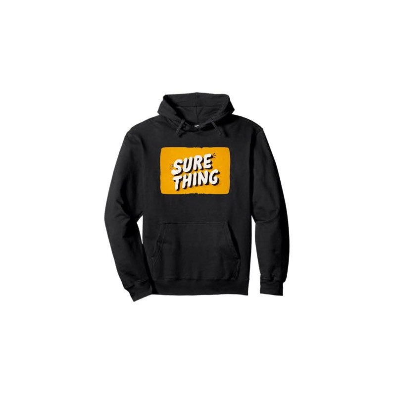 Nice Sure Thing Graphic Costume Pullover Hoodie