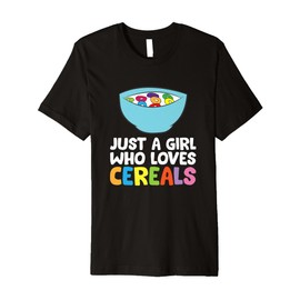Just a Girl Who Loves Cereals Breakfast Cornflakes Cereal Premium T-Shirt