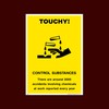Touchy! Control substances Plastic Sign with double sided fixing tape