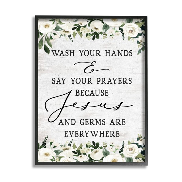 Stupell Industries Wash Hands Say Prayers Jesus Germs Everywhere Phrase