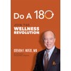 Do A 180: Join The Wellness Revolution