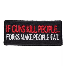 PatchStop - World's Largest Patch Store If Guns Kill People Forks Patch, 2nd Amendment Patches