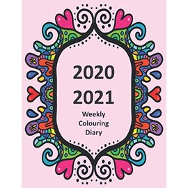 2020-2021 Weekly Colouring Diary: Mid Year Coloring Planner, with Monthly Habit & Mood Trackers - 18 mths - July 2020 to Dec 2021 - 8.5 x 11 in. Great Mindfulness Gift