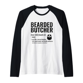 Bearded Butcher Definition Butchery Meat Butchers Raglan Baseball Tee