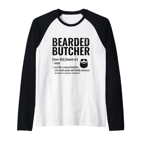 Bearded Butcher Definition Butchery Meat Butchers Raglan Baseball Tee