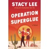Operation Superglue