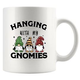 Hanging With My Gnomies Gardening Gifts Plant Lover Gifts Gardener Garden Lover Mom Dad Grandma Grandpa Novelty Drinkware Ceramic Mug 11 oz White