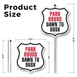 Park Hours Dawn Dusk 12 inch X 12 inch Shield Shaped Rust-Free Aluminum Metal Sign with Aluminum Mounting Stake Weather Resistant Made in the USA