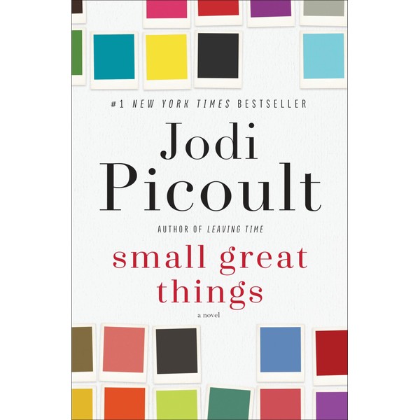 Small Great Things: A Novel