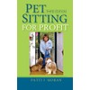Pet Sitting for Profit