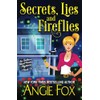 Secrets, Lies and Fireflies