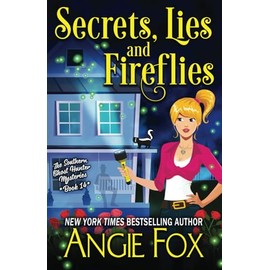 Secrets, Lies and Fireflies