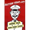 Button Your Lip! Loose Talk Can Cost Lives - 1942