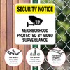 Sigo Signs, Neighborhood Protected by Video Surveillance Sign, 24x24 Inches,