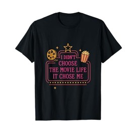 Movie Life Chose Me Neon Cinema Marquee Design T-Shirt