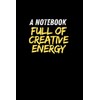 A Notebook Full Of Creative Energy
