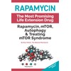 Rapamycin: mTOR, Autophagy & Treating mTOR Syndrome