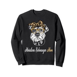 Birthday and Mother's day Gift-Miniature Schnauzer Mom Sweatshirt