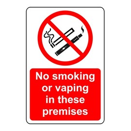 Safety First Display LTD No smoking or vaping in these premises sign- 1.2mm Rigid plastic for indoor/outdoor usage (200mm x 150mm) Viewing Distance within 5m.