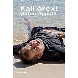Kalí órexi: Guten Appetit