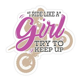 Elizabeth 3 PCs Stickers Dirt Biking Motocross Supercross Design Womens I Ride Like A Girl Try to Keep Up 3x4 Inch Die-Cut Wall Decals for Laptop Window Car Bumper Helmet Water Bottle