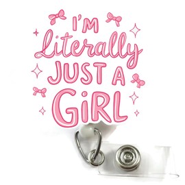 I'm Literally Just a Girl Badge Reel – Cute Pink Bow Aesthetic ID Badge Holder for Nurses, Teachers, and Office Professionals