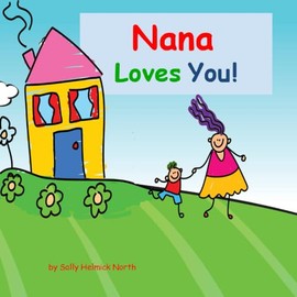 Nana Loves You!: young boy