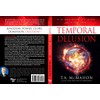 Temporal Delusion: Is the Church Destined to Be Raptured —