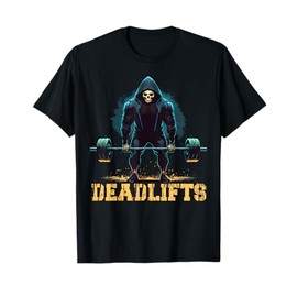 Deadlifts Gym Leg Day Grim Reaper Deadlifting Weights T-Shirt