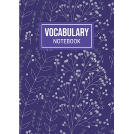 Vocabulary Notebook: A4 Size With 3 Columns, 3000+ Words Vocabulary Book