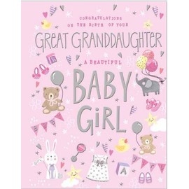 Noel Tatt New Baby Girl Greeting Card - Congratulations on the Birth of Your Great Granddaughter A Beautiful Baby Girl - For Both of You