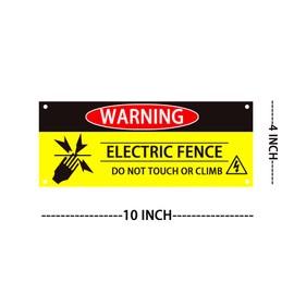 Electric Fence Warning Signs,10x4 Inch Do Not Touch or Climb Safety Sign for Farm Home Yard Warehouse,4PCS