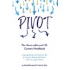 Pivot: The Nontraditional J.D. Careers Handbook