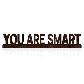 Wooden Cutout Desk Signs You are Smart Wood Letter Art Home Decorations Freestanding Tabletop Decor Inspirational Gifts for Women Men Coworker Friends Phrase Desk Decor for Living Dining Room -287