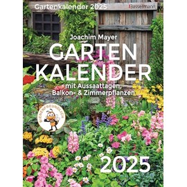 Gartenkalender 2025: mit Aussaattagen, Balkon- und Zimmerpflanzen
