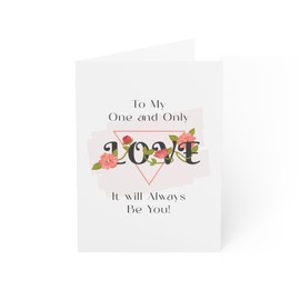 Valentine's Day Greeting Card - To My One and Only Love - Romantic Floral Design - 6 x 8 Inch - Perfect for Anniversaries or Special Occasions - Includes Envelope