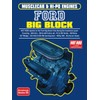 Ford Big Block: Engine Book