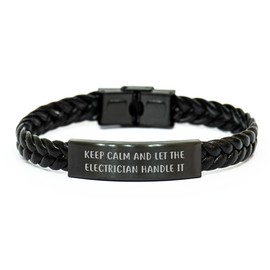 Keep Calm and Let the Electrician Handle It Funny Electrician Gifts for Men Christmas Interlaced Leather Bracelet