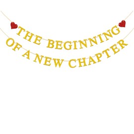 The Beginning of a New Chapter Banner, for Happy Graduation/Congrats Grad/Farewell/Moving Away/Job Change Party Decorations