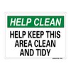 Help Keep This Area Clean And Tidy 225x300mm Sign Polypropylene