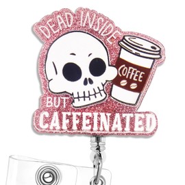 Dead Inside But Caffinaied Badge Reel, Funny Nurse Badge Reels Retractable Cute Badges Holder Nursing Accessories ID Clip for Nursing Student Teacher Healthcare Medical MA CNA RN ER Office Gifts