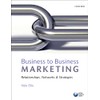 Business to Business Marketing: Relationships, Networks and Strategies