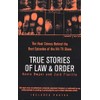 True Stories of Law & Order: The Real Crimes Behind