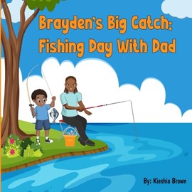 Brayden's Big Catch:: Fishing Day With Dad