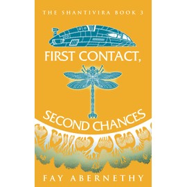 First Contact, Second Chances