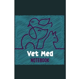 Vet Med Notebook: Veterinary Technicians Vet Tech Gift-Idea | Animal Lovers Sisters