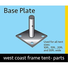 TentandTable Base Plate - for All for West Coast Frame Tent Sizes - 10', 15', 20', 30', and 40' - Single Tube