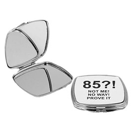 Sam Sandor - 85? No Way! Not Me! Prove Me! - Square Compact Mirror Personal Mirror