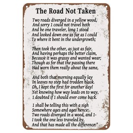 The Road Not Taken Vintage Metal Tin Sign Motivational Quotes Retro Wall Decor Antique Tin Sign for Home Bar Cafe Pub Garage Man Cave Room 12 x 8 Inch